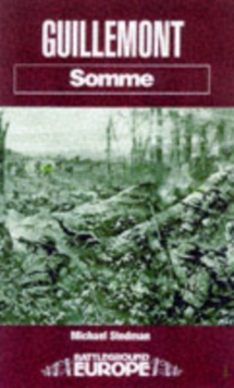 Guillemont : Somme, Paperback Guillemont : Somme, Paperback