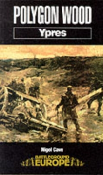 Polygon Wood : Ypres, Paperback Book Polygon Wood : Ypres, Paperback Book