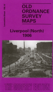 Liverpool (North) 1906 : Lancashire Sheet 106.10, Sheet map, folded Book Liverpool (North) 1906 : Lancashire Sheet 106.10, Sheet map, folded Book