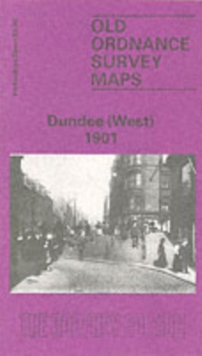 Dundee (West) 1901 : Forfarshire Sheet 54.05, Sheet map, folded Dundee (West) 1901 : Forfarshire Sheet 54.05, Sheet map, folded
