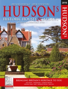 Hudson's Historic Houses & Gardens, Castles and Heritage Sites, Paperback Hudson's Historic Houses & Gardens, Castles and Heritage Sites, Paperback