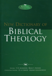 New Dictionary of Biblical Theology, Hardback New Dictionary of Biblical Theology, Hardback