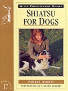 Shiatsu for Dogs, Paperback Book Shiatsu for Dogs, Paperback Book