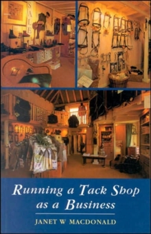 Running a Tack Shop as a Business, Paperback Book Running a Tack Shop as a Business, Paperback Book