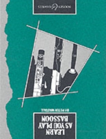 Learn as You Play Bassoon : Tutor Book, Paperback Book Learn as You Play Bassoon : Tutor Book, Paperback Book