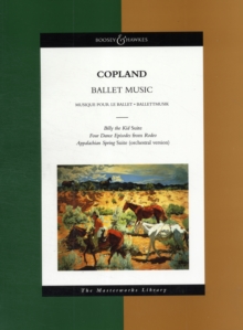 Ballet Music : "Billy the Kid" Ballet Suite, Four Dance Episodes from "Rodeo", "Appalachian Spring", Sheet music Book Ballet Music : "Billy the Kid" Ballet Suite, Four Dance Episodes from "Rodeo", "Appalachian Spring", Sheet music Book