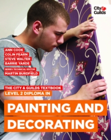 The City & Guilds Textbook: Level 2 Diploma in Painting & Decorating, Paperback Book The City & Guilds Textbook: Level 2 Diploma in Painting & Decorating, Paperback Book