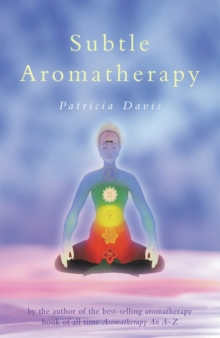Subtle Aromatherapy, Paperback Book Subtle Aromatherapy, Paperback Book