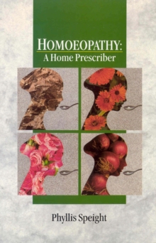 Homoeopathy : A Home Prescriber, Paperback Homoeopathy : A Home Prescriber, Paperback