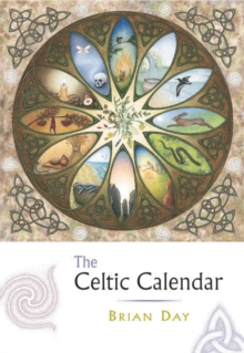 The Celtic Calendar, Paperback Book The Celtic Calendar, Paperback Book