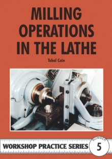 Milling Operations in the Lathe, Paperback Book Milling Operations in the Lathe, Paperback Book