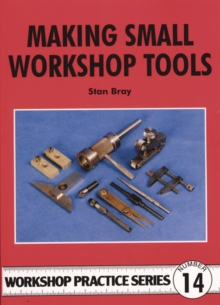 Making Small Workshop Tools, Paperback Book Making Small Workshop Tools, Paperback Book