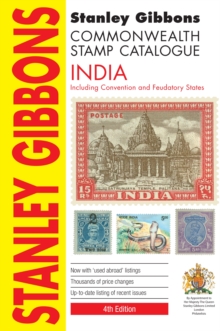 Commonwealth Stamp Catalogue : Including Convention and Feudatory States India, Paperback Book Commonwealth Stamp Catalogue : Including Convention and Feudatory States India, Paperback Book