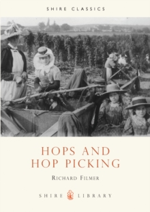 Hops and HOP Picking, Paperback Book Hops and HOP Picking, Paperback Book