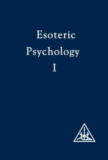 Esoteric Psychology : Vol I, Paperback Book Esoteric Psychology : Vol I, Paperback Book