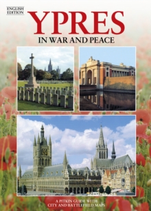 Ypres in War and Peace- English, Paperback Book Ypres in War and Peace- English, Paperback Book