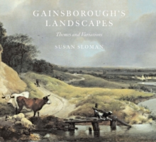 Gainsborough's Landscapes : Themes and Variations, Paperback Book Gainsborough's Landscapes : Themes and Variations, Paperback Book