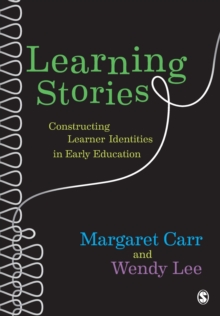 Learning Stories : Constructing Learner Identities in Early Education, Paperback Book Learning Stories : Constructing Learner Identities in Early Education, Paperback Book