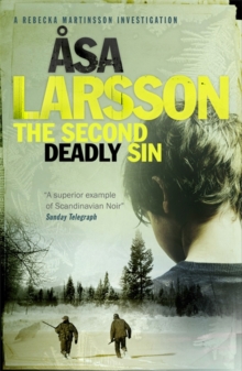 The Second Deadly Sin : A Rebecka Martinsson Investigation, Hardback The Second Deadly Sin : A Rebecka Martinsson Investigation, Hardback
