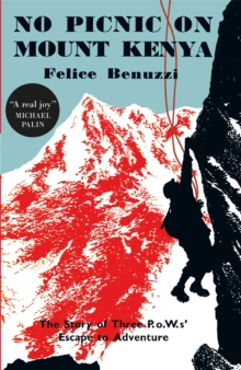 No Picnic on Mount Kenya, Paperback No Picnic on Mount Kenya, Paperback