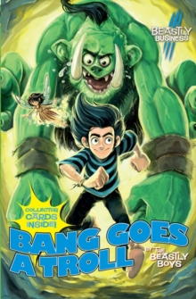 Bang Goes a Troll: An Awfully Beastly Business, Paperback Book Bang Goes a Troll: An Awfully Beastly Business, Paperback Book
