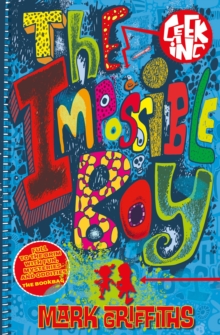 Geek Inc. #2: Impossible Boy, Paperback Book Geek Inc. #2: Impossible Boy, Paperback Book