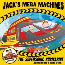 Jack's Mega Machines: Supersonic Submarine, Paperback Jack's Mega Machines: Supersonic Submarine, Paperback