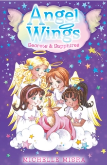 Angel Wings: Secrets and Sapphires, Paperback Book Angel Wings: Secrets and Sapphires, Paperback Book