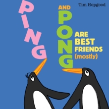 Ping and Pong are Best Friends (mostly), Paperback Book Ping and Pong are Best Friends (mostly), Paperback Book