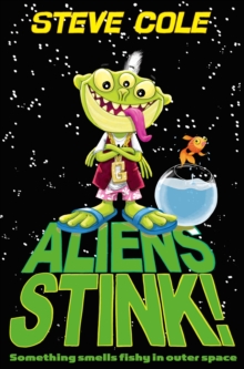 Aliens Stink!, Paperback Book Aliens Stink!, Paperback Book