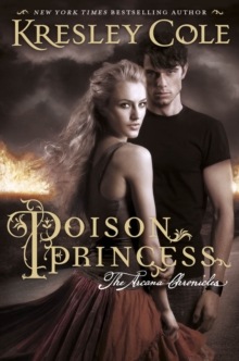 Poison Princess : The Arcana Chronicles, Paperback Book Poison Princess : The Arcana Chronicles, Paperback Book