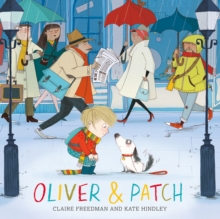 Oliver and Patch, Paperback Book Oliver and Patch, Paperback Book