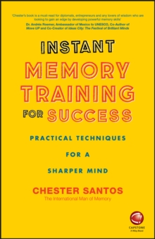 The Instant Memory Training for Success : Practical Techniques for a Sharper Mind, Paperback Book The Instant Memory Training for Success : Practical Techniques for a Sharper Mind, Paperback Book