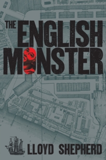 The English Monster, Hardback Book The English Monster, Hardback Book