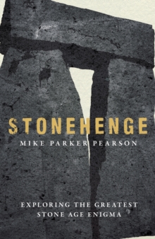 Stonehenge Explained, Hardback Book Stonehenge Explained, Hardback Book