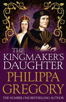 The Kingmaker's Daughter, Paperback Book The Kingmaker's Daughter, Paperback Book