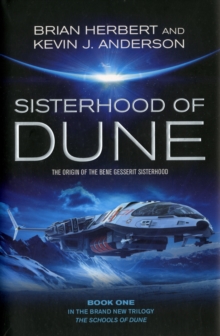 The Sisterhood of Dune, Hardback Book The Sisterhood of Dune, Hardback Book
