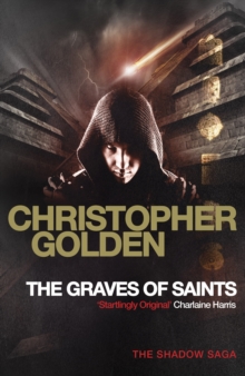 Shadow Saga #6: The Graves of Saints, Paperback Book Shadow Saga #6: The Graves of Saints, Paperback Book