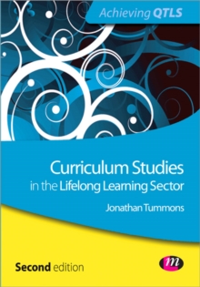 Curriculum Studies in the Lifelong Learning Sector, Paperback Book Curriculum Studies in the Lifelong Learning Sector, Paperback Book