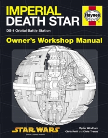 Death Star Manual : DS-1 Orbital Battle Station, Hardback Book Death Star Manual : DS-1 Orbital Battle Station, Hardback Book