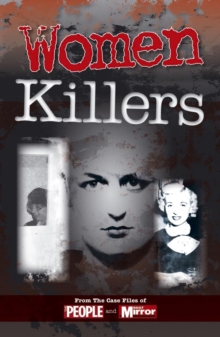 Crimes of the Century: Women Killers, Paperback Crimes of the Century: Women Killers, Paperback