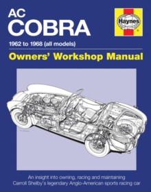 AC Cobra : 1962 to 1968 (All Models), Hardback Book AC Cobra : 1962 to 1968 (All Models), Hardback Book