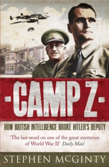 Camp Z : The Secret Life of Rudolf Hess, Paperback Book Camp Z : The Secret Life of Rudolf Hess, Paperback Book