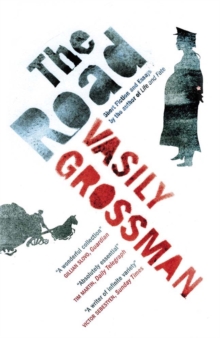 The Road : Short Fiction and Essays, Paperback The Road : Short Fiction and Essays, Paperback