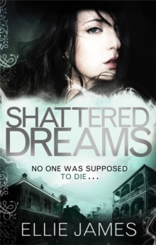 Shattered Dreams : A Midnight Dragonfly Novel, Paperback Book Shattered Dreams : A Midnight Dragonfly Novel, Paperback Book