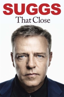 That Close : My Story, Hardback Book That Close : My Story, Hardback Book