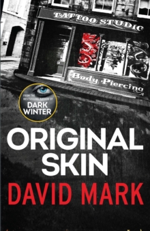 Original Skin : The 2nd DS McAvoy Novel, Hardback Book Original Skin : The 2nd DS McAvoy Novel, Hardback Book
