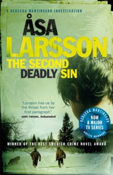 The Second Deadly Sin : A Rebecka Martinsson Investigation, Paperback The Second Deadly Sin : A Rebecka Martinsson Investigation, Paperback