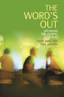 The Word's Out : Speaking the Gospel Today, Paperback Book The Word's Out : Speaking the Gospel Today, Paperback Book