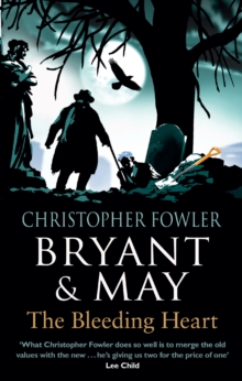 Bryant & May - The Bleeding Heart, Paperback Book Bryant & May - The Bleeding Heart, Paperback Book